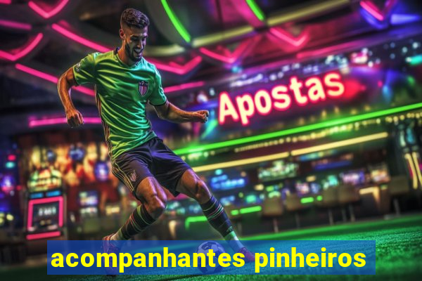 acompanhantes pinheiros